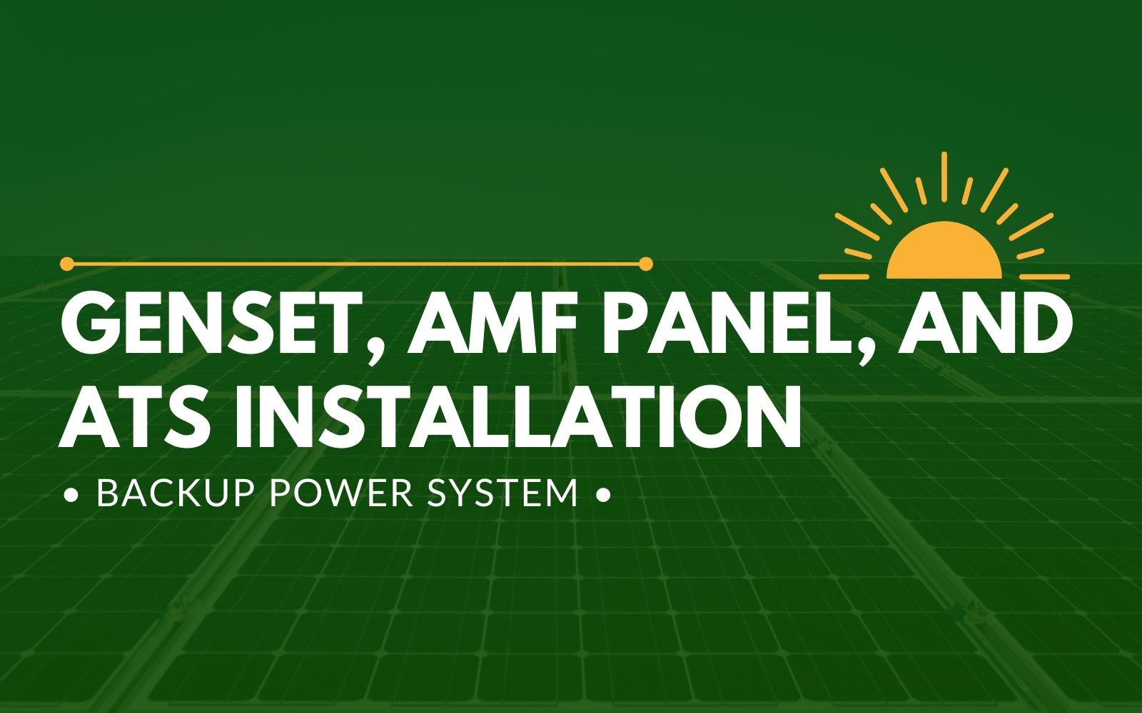 Instalasi Generator Set, Panel AMF, dan ATS - Backup Power System - CV. Chandra Technical Engineering professional electrical service